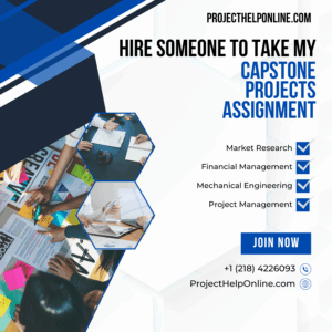 Hire Someone To Take My Capstone Projects Assignment