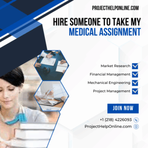 Hire Someone To Take My Medical Assignment