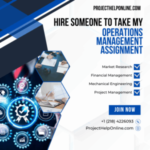 Hire Someone To Take My Operations Management Assignment