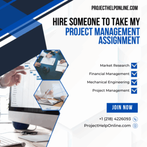 Hire Someone To Take My Project Management Assignment