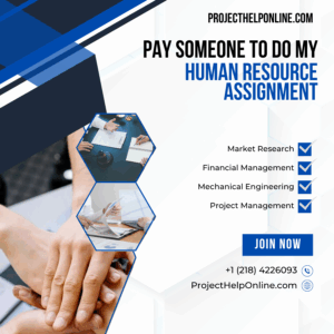Pay Someone To Do My Human Resource Assignment