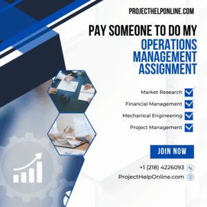 Pay Someone To Do My Operations Management Assignment