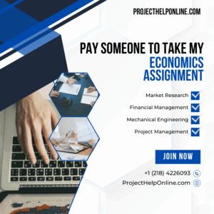 Pay Someone To Take My Economics Assignment